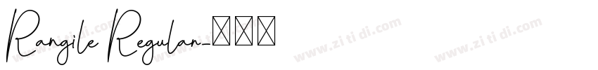 Rangile Regular字体转换